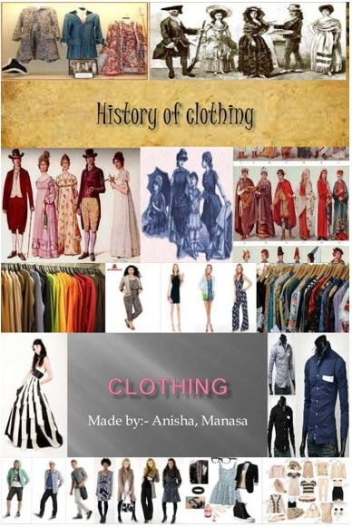 History of Clothing and Textiles over Time